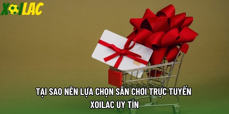 Tại sao nên lựa chọn sân chơi trực tuyến Xoilac uy tín Tại sao nên lựa chọn sân chơi trực tuyến Xoilac uy tín
